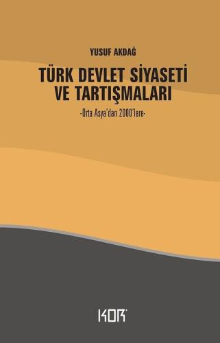 Türk Devlet Siyaseti ve Tartışmaları