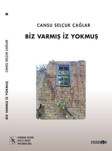 Biz Varmış İz Yokmuş